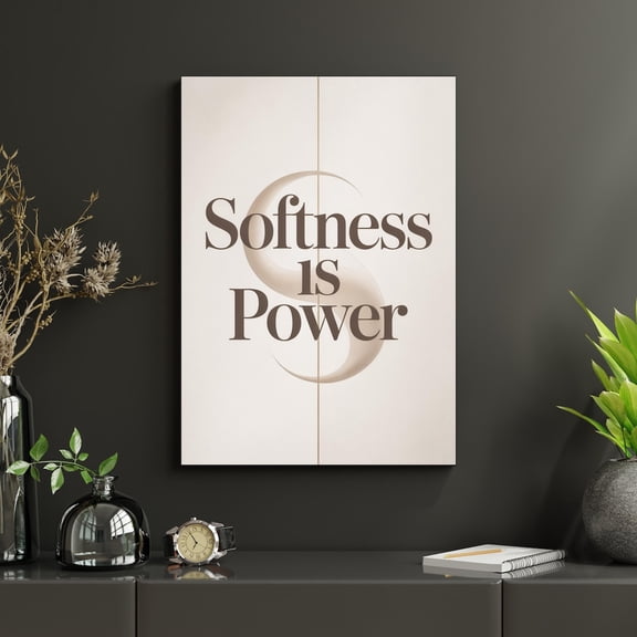 Softness Is Power Poster, Beige Minimalist Quote, Feminine Decor, 12x18 UNFRAMED