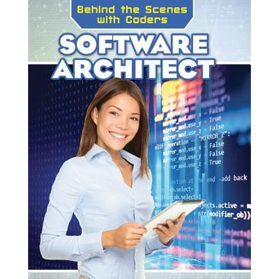 Pre-Owned Software Architect Behind the Scenes with Coders Library Binding Christine Honders
