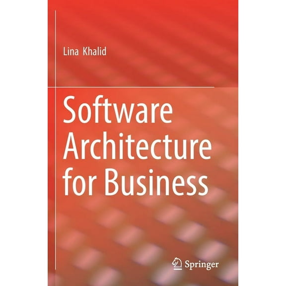 Software Architecture for Business, (Paperback)