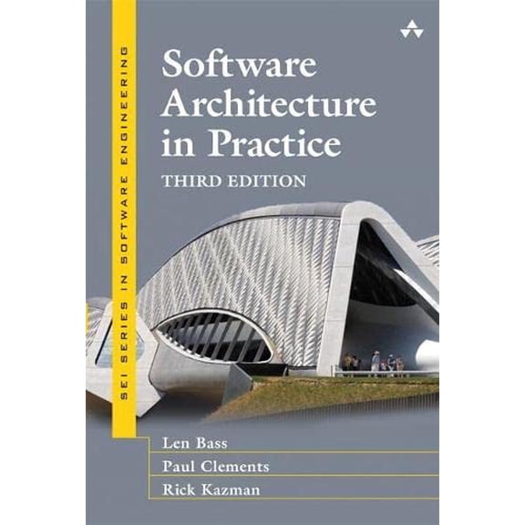 Pre-Owned SEI Software Engineering: Software Architecture in Practice (Hardcover)