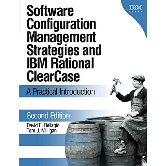 Pre-Owned Software Configuration Management Strategies and IBM Rational Clearcase: A Practical Introduction (Paperback) 0321200195 9780321200198