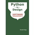 thumbnail image 1 of Software Design & Coding Python by Design: Ready, Set, Code, Book 1, (Paperback), 1 of 1