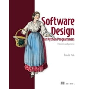 Software Design for Python Programmers: Principles and Patterns, (Paperback)