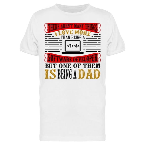 Software Developer Dad Quote Tee Men's -Image by Shutterstock