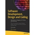 thumbnail image 1 of Software Development, Design and Coding: With Patterns, Debugging, Unit Testing, and Refactoring, (Paperback), 1 of 1
