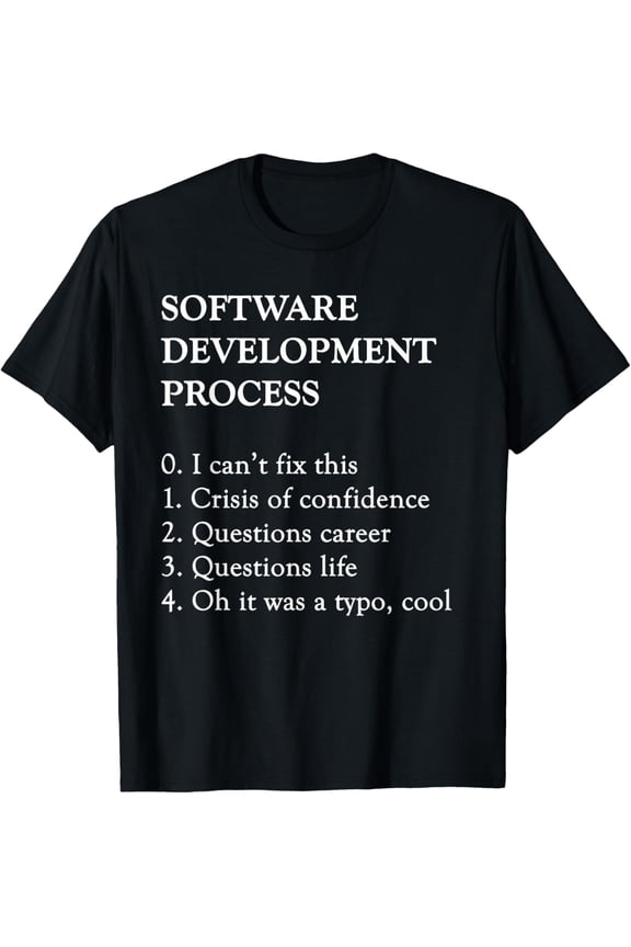 Software Development T-Shirt | Funny Coding Programming Tee T-Shirt