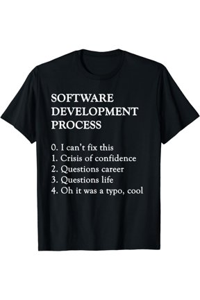 Software Development T-Shirt | Funny Coding Programming Tee