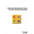 thumbnail image 1 of Software Distribution Using the ESP Package Manager, (Paperback), 1 of 1