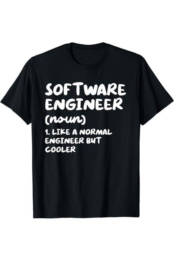 Software Engineer Definition Funny Engineering T-Shirt