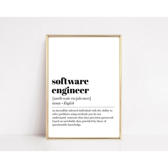 Software Engineer Definition Print Software Engineer Gifts Gift For Engineers Engineer Office Decor Grad Gift Wall Art, Modern Wall Decor, 24x36 UNFRAMED