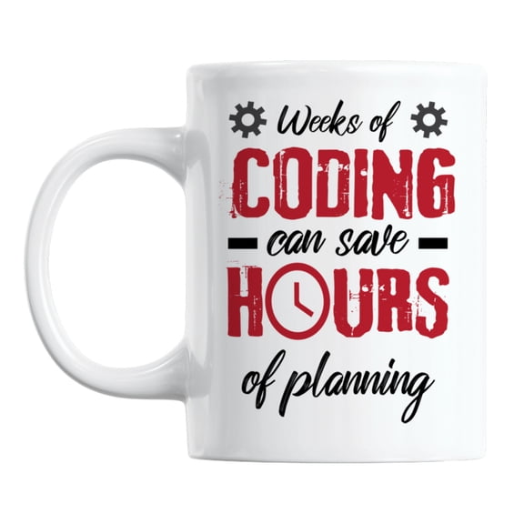Software Engineer or Developer Quotes White Ceramic Coffee & Tea Mug (11oz)