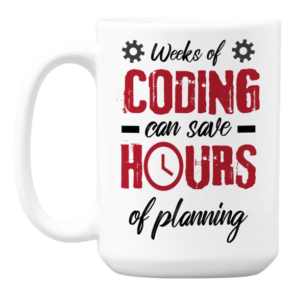 Software Engineer or Developer Quotes White Ceramic Coffee & Tea Mug (15oz)