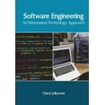 thumbnail image 1 of Software Engineering: An Information Technology Approach, (Hardcover), 1 of 1