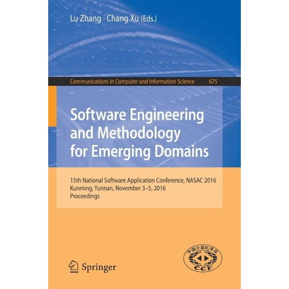 Software Engineering And Methodology For Emerging Domains 1st ed. 2016