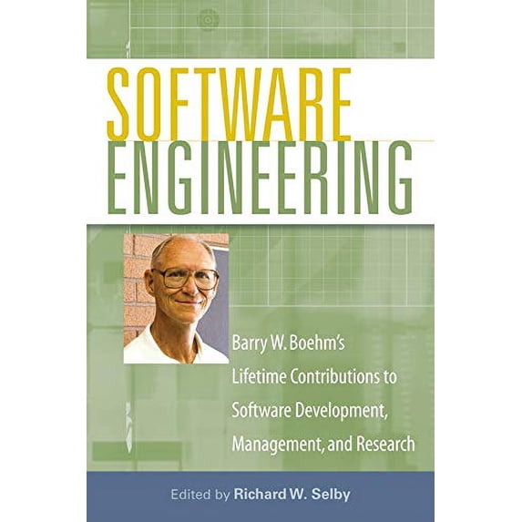 Pre-Owned Software Engineering: Barry W. Boehm's Lifetime Contributions to Software Development, Management, and Research (Hardcover) 047014873X 9780470148730