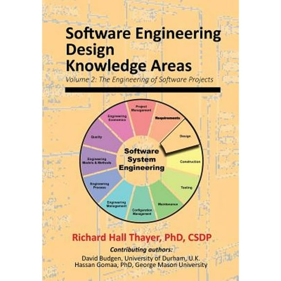 Tthe Engineering of Software Projects: Software Engineering Design Knowledge Areas: Volume 2: The Engineering of Software Projects (Paperback)