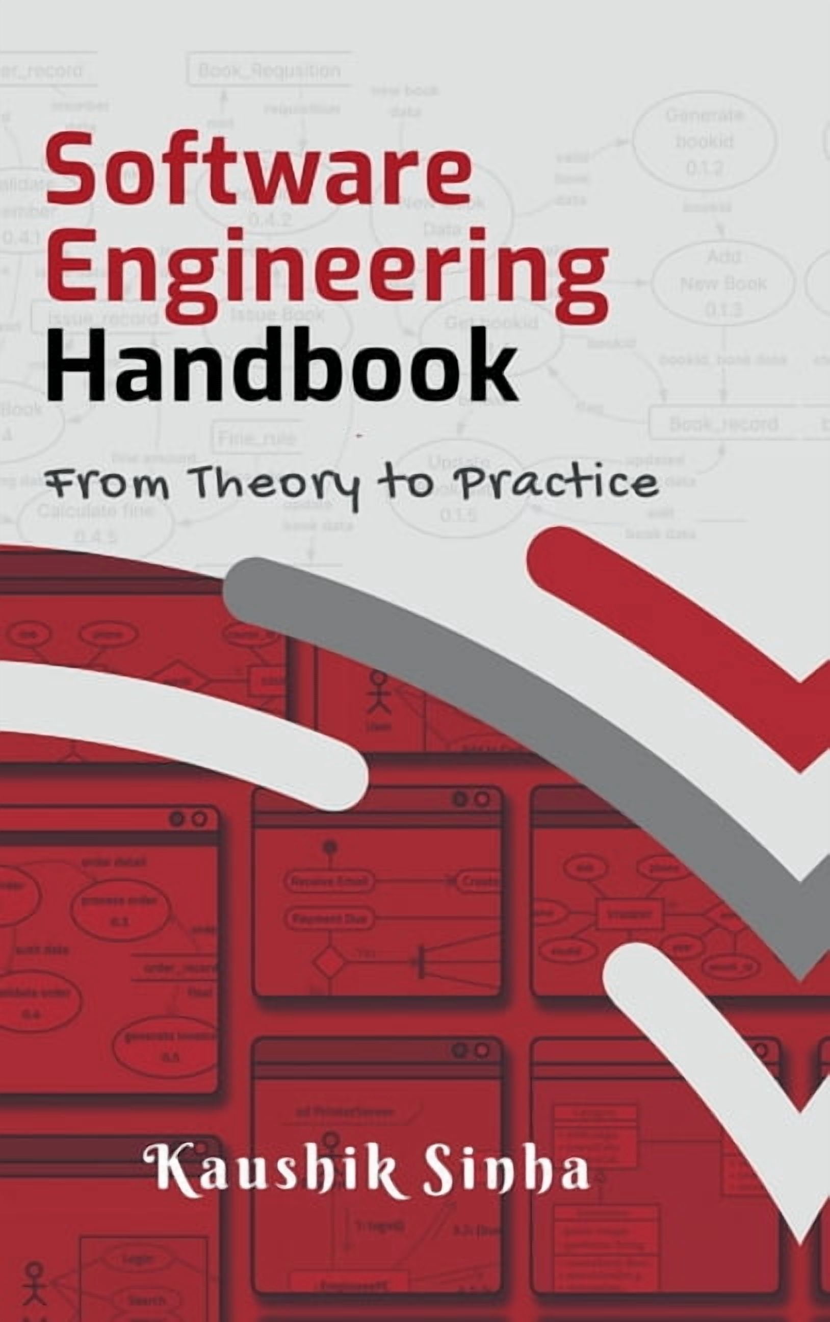 Software Engineering Handbook: From Theory To Practice, (Hardcover)