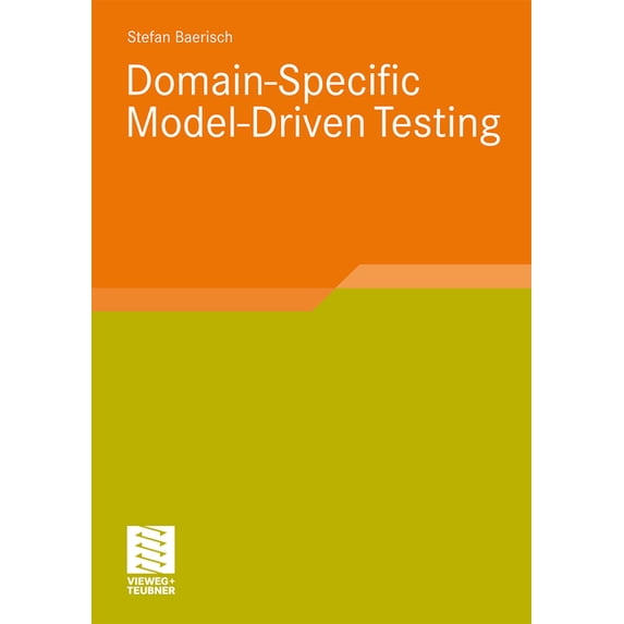 Software Engineering Research Domain-Specific Model-Driven Testing, (Paperback)