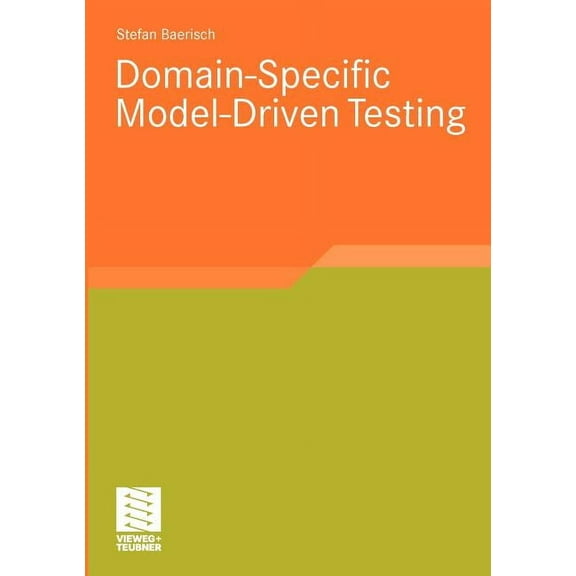 Software Engineering Research Domain-Specific Model-Driven Testing, (Paperback)