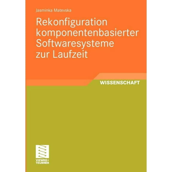 Software Engineering Research Rekonfiguration Komponentenbasierter Softwaresysteme Zur Laufzeit, (Paperback)