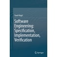 thumbnail image 1 of Software Engineering: Specification, Implementation, Verification, (Hardcover), 1 of 1