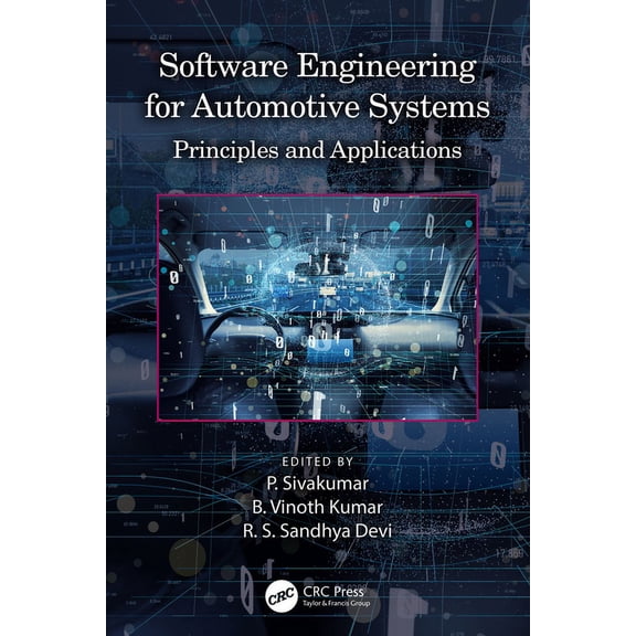Software Engineering for Automotive Systems: Principles and Applications, (Paperback)