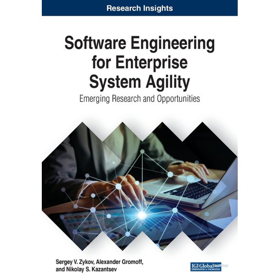 Software Engineering for Enterprise System Agility: Emerging Research and Opportunities, (Paperback)