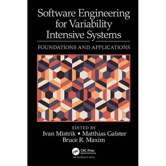 Software Engineering for Variability Intensive Systems: Foundations and Applications, (Hardcover)