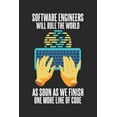thumbnail image 1 of Software Engineers Will Rule The World As Soon As: 120 Pages I 6x9 I Dot Grid (Paperback), 1 of 1