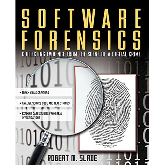 Pre-Owned Software Forensics: Collecting Evidence from the Scene of a Digital Crime (Paperback) 0071428046 9780071428040