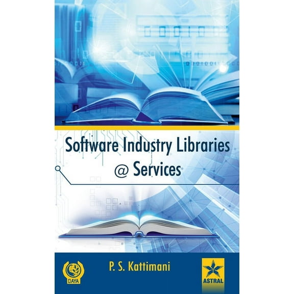 Software Industry Libraries @ Services, (Hardcover)