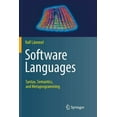 thumbnail image 1 of Software Languages: Syntax, Semantics, and Metaprogramming, (Paperback), 1 of 1