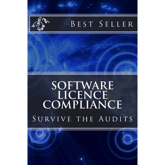 Software Licence Compliance: Survive the Audits
