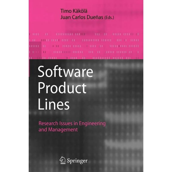 Software Product Lines: Research Issues in Engineering and Management, (Paperback)