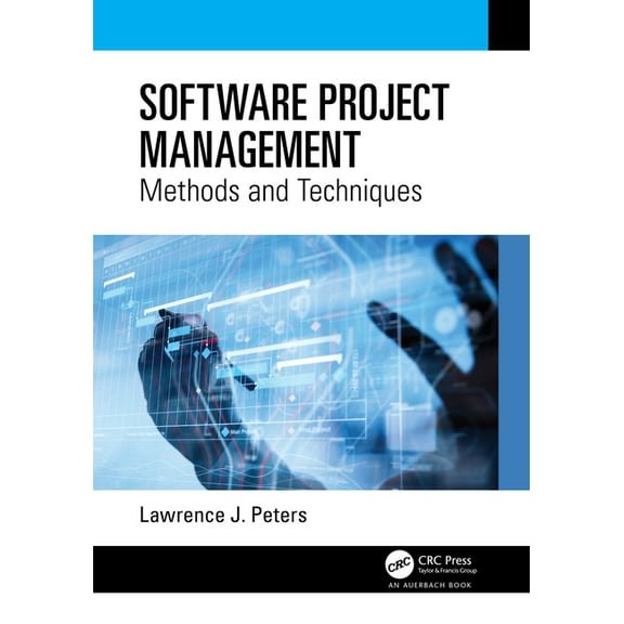 Software Project Management: Methods and Techniques, (Paperback)