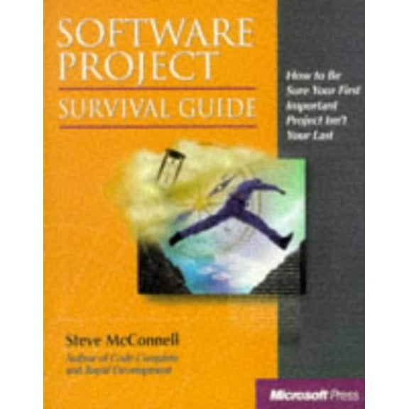 Pre-Owned Software Project Survival Guide (Pro -- Best Practices) (Paperback) 1572316217 9781572316218