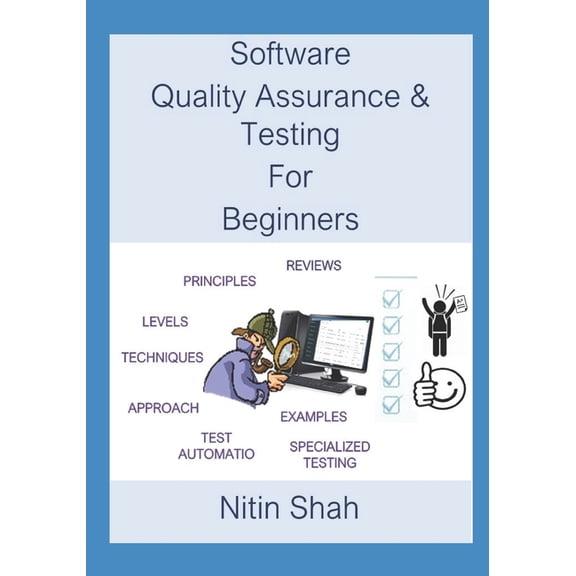 Software Quality Assurance and Testing for Beginners, (Paperback)