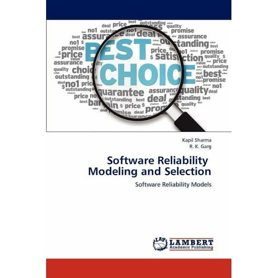 Software Reliability Modeling and Selection (Paperback)