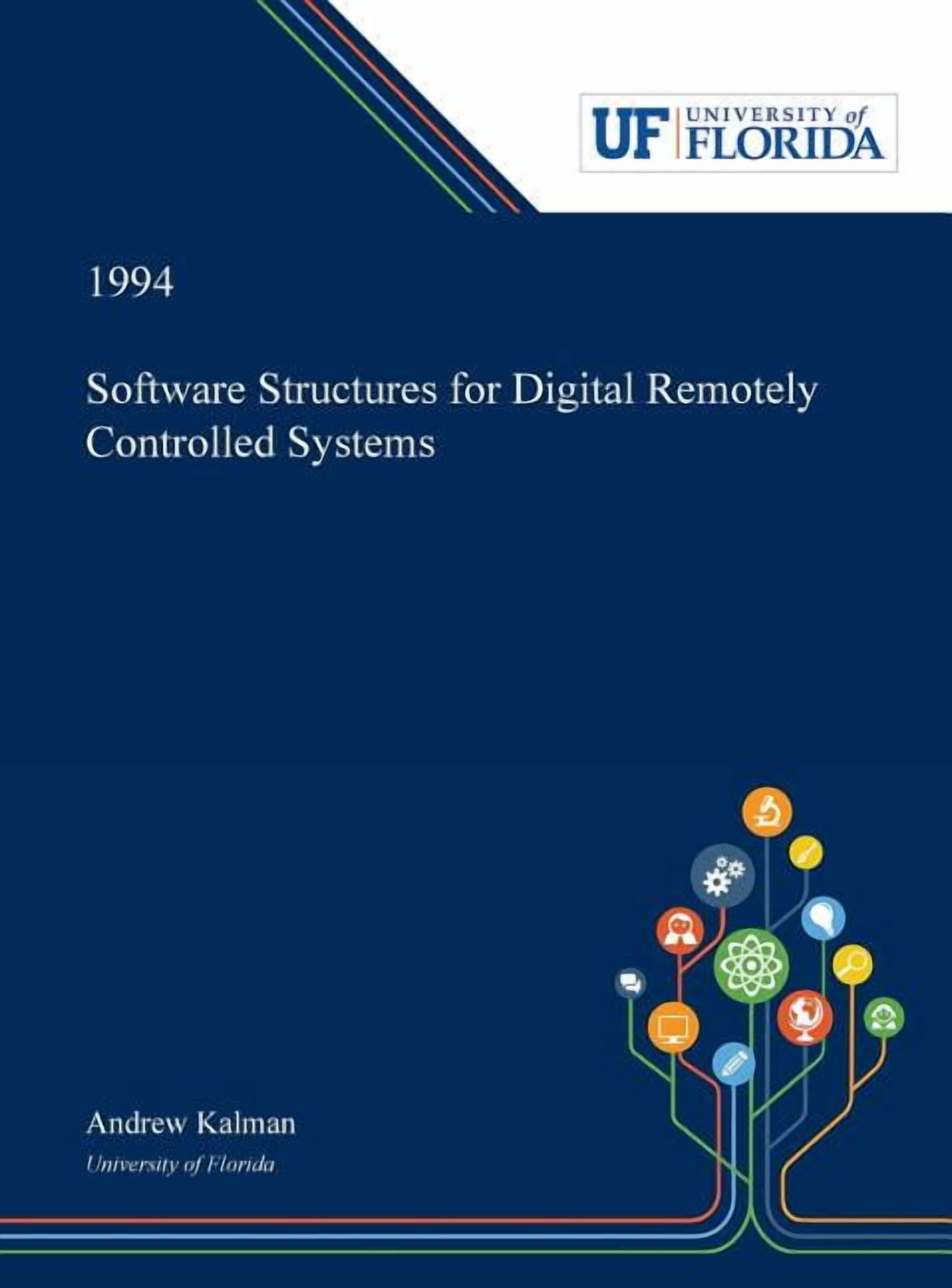 Software Structures for Digital Remotely Controlled Systems, (Hardcover ...