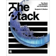 Software Studies: The Stack : On Software and Sovereignty (Hardcover)