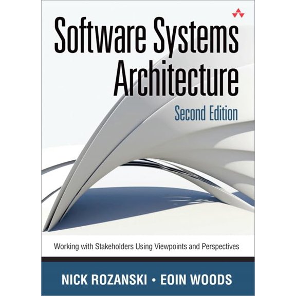 Pre-Owned Software Systems Architecture: Working with Stakeholders Using Viewpoints and Perspectives (Hardcover) 032171833X 9780321718334
