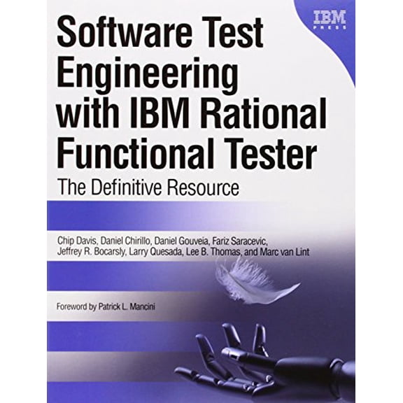 Pre-Owned Software Test Engineering with IBM Rational Functional Tester: The Definitive Resource (Paperback) 0137000669 9780137000661