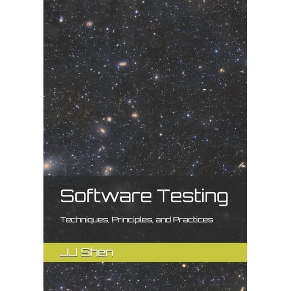 Software Testing: Techniques, Principles, and Practices, (Paperback)