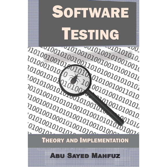 Software Testing: Theory and Implementation, (Paperback)