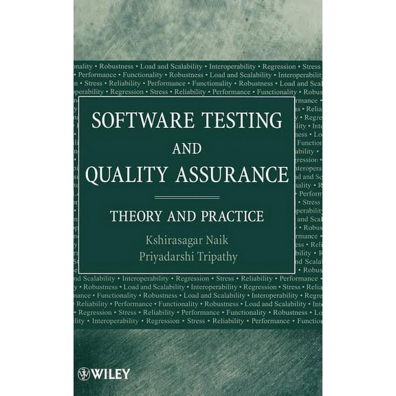 Software Testing and Quality Assurance: Theory and Practice, (Hardcover)