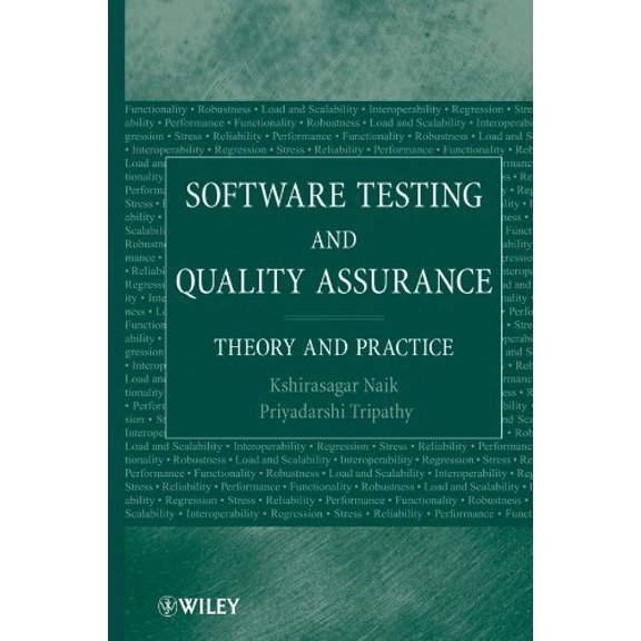 Pre-Owned Software Testing and Quality Assurance: Theory and Practice (Hardcover) 0471789119 9780471789116