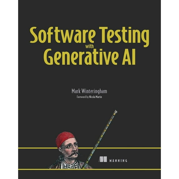 Software Testing with Generative AI, (Paperback)