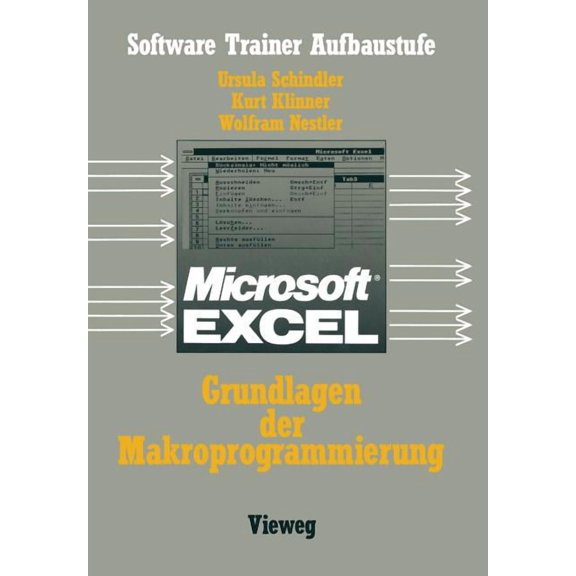 Software Trainer: Grundstufe Excel-Grundlagen Der Makroprogrammierung, (Paperback)