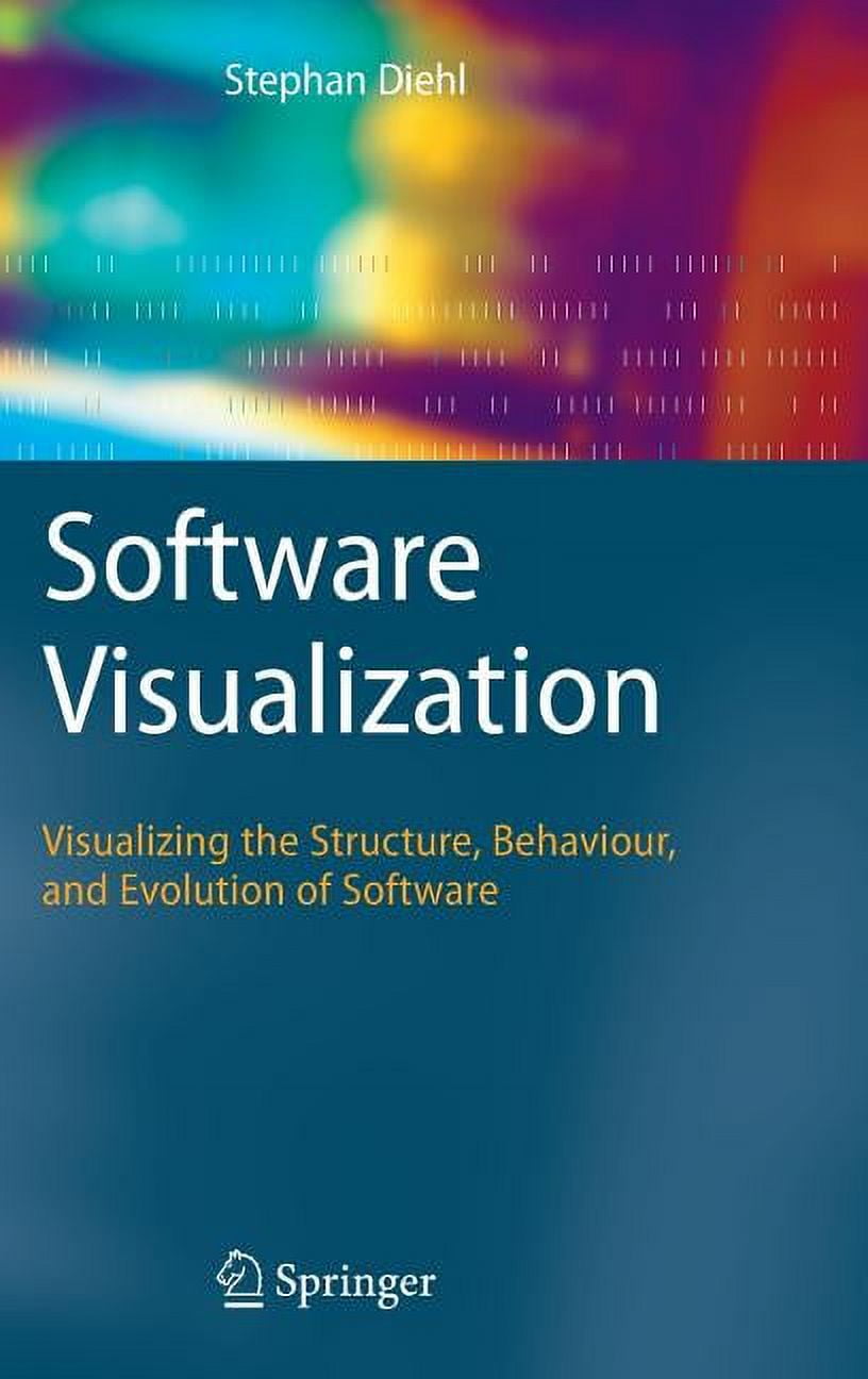 Software Visualization: Visualizing the Structure, Behaviour, and ...