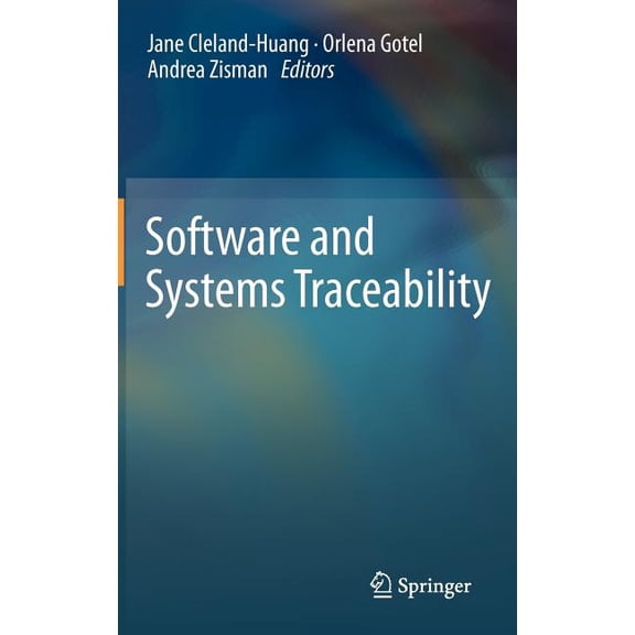 Software and Systems Traceability, (Hardcover)
